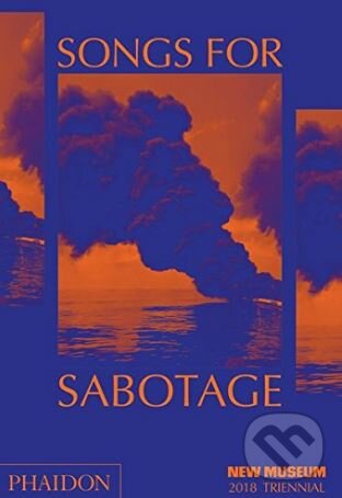 Levně Songs for Sabotage - Gary Carrion-Murayari, Alex Gartenfeld - kniha z kategorie Umenie, dizajn a architektúra