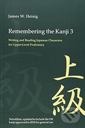 Kniha: Remembering the Kanji 3 (James W. Heisig). Hawaii, 2012