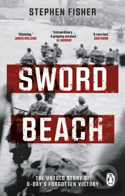 Levně Sword Beach (The Untold Story of D-Day’s Forgotten Victory) - kniha z kategorie 20. storočia