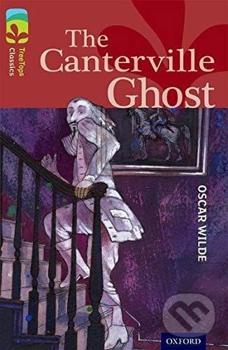 Levně Oxford Reading Tree TreeTops Classics 15 The Canterville Ghost