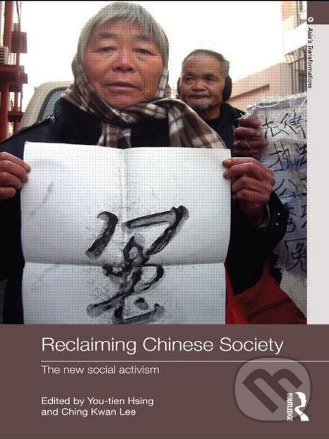 Kniha: Reclaiming Chinese Society (You-Tien Hsing). Routledge, 2009