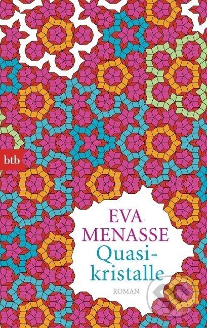 Kniha: Quasikristalle (Eva Menasse). , 2014