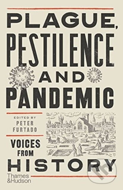 Levně Plague, Pestilence and Pandemic (Vocies from History) - kniha z kategorie Odborné a náučné