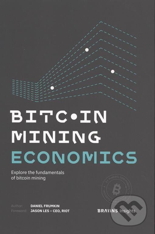 Levně Bitcoin Mining Economics - Daniel Frumkin