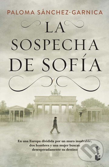 Kniha: La sospecha de Sofia (Paloma Sánchez-Garnica). Booket, 2020