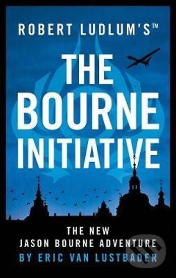 Levně Robert Ludlum´s (TM) The Bourne Initiative - Robert Ludlum, Eric Lustbader Van