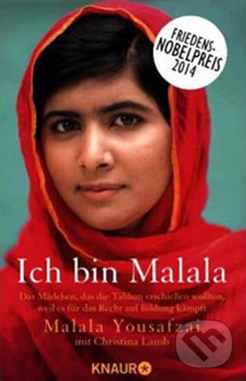 Kniha: Ich bin Malala (Christina Lambová a Malála Júsufzajová). Droemer/Knaur, 2014