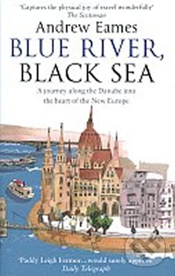 Levně Blue River, Black Sea - Andrew Eames
