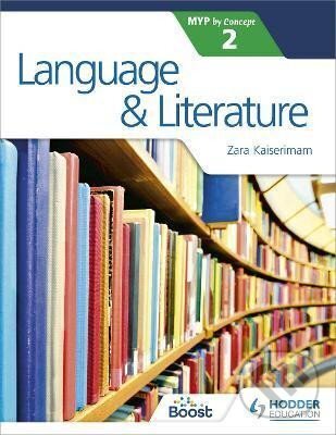 Levně Language and Literature for the IB MYP 2 - Zara Kaiserimam