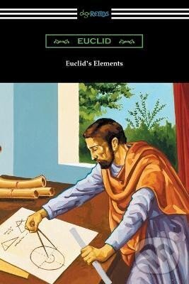 Kniha: Euclid´s Elements (The Thirteen Books) (Euclid). , 2017