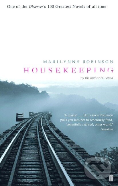 Levně Robinson, M: Housekeeping - Marilynne Robinson - kniha z kategorie Spoločenská beletria