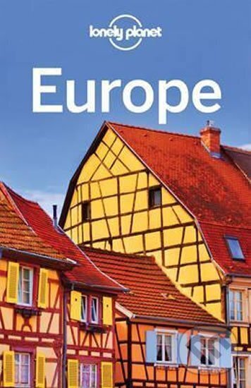 Kniha: Europe - Lonely Planet (autorů kolektiv). Lonely Planet
