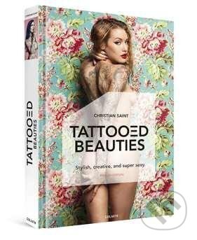 Kniha: Tattooed Beauties (Christian Saint). Goliath Books, 2018