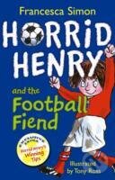Levně Horrid Henry and the Football Fiend - Francesca Simon - kniha z kategorie Beletria