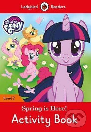 Kniha: My Little Pony: Spring is Here (Penguin Books). Penguin Books