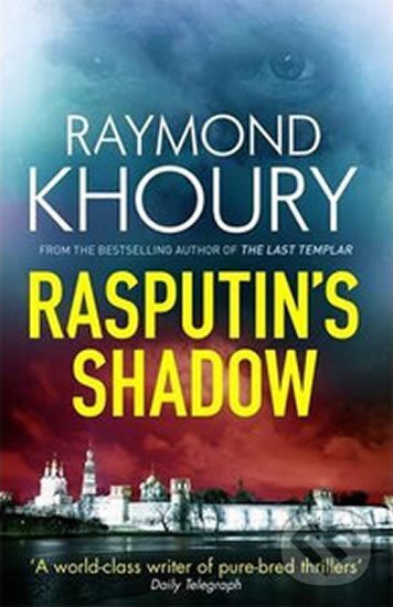 Levně Rasputin´s Shadow - Raymond Khoury