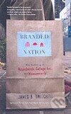 Kniha: Branded Nation (James B. Twitchell). Simon & Schuster, 2005