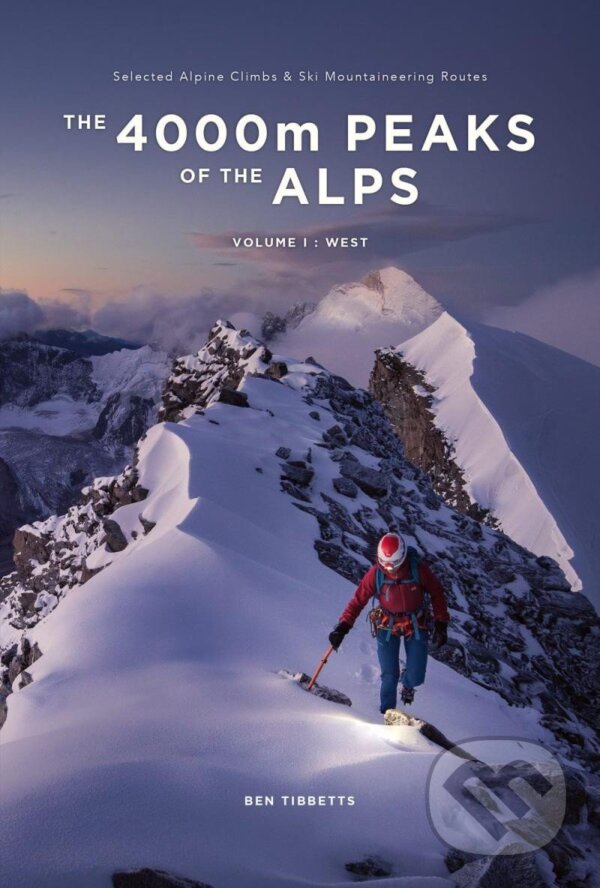 The 4000m Peaks of the Alps, Band 1: West koupíte na Martinus.cz