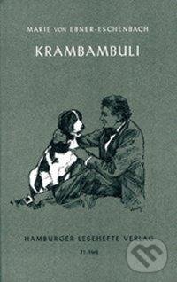 Kniha: Krambambuli (Marie von Ebner-Eschenbach). Hamburger Leseheft