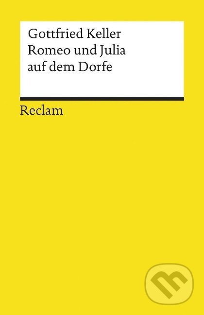Kniha: Romeo und Julia auf dem Dorfe (Gottfried Keller). , 1998
