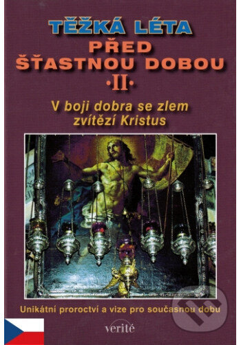 Kniha: Těžká léta před šťastnou dobou II. (František Mráček). Verité, 2013