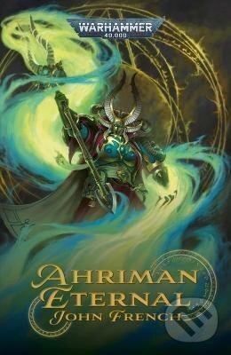 Kniha: Eternal (John French). Games Workshop, 2023