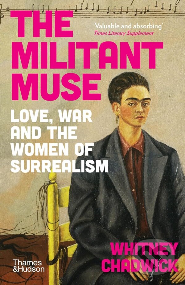 Levně The Militant Muse - Whitney Chadwick - kniha z kategorie Beletria