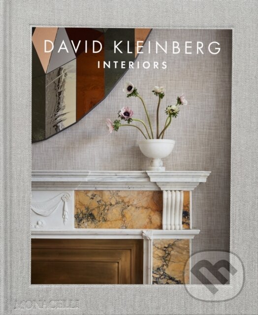 Levně David Kleinberg: Interiors - David Kleinberg - kniha z kategorie Architektúra