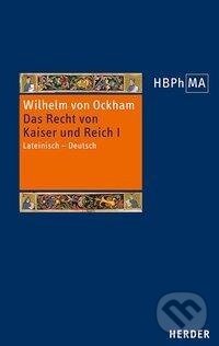 Kniha De iuribus Romani imperii. III.2 Dialogus. Das Recht von Kaiser und Reich, III.2 Dialogus