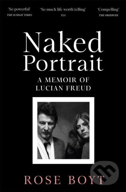 Levně Naked Portrait (A Memoir of my Father Lucian Freud) - kniha z kategorie Beletria