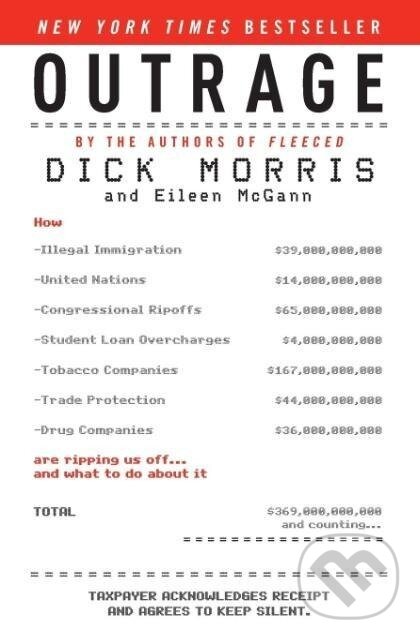 Kniha: Outrage (Dick Morris). Harper Perennial, 2008