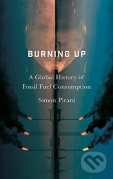 Kniha: Burning Up (Simon Pirani). Pluto Press, 2018