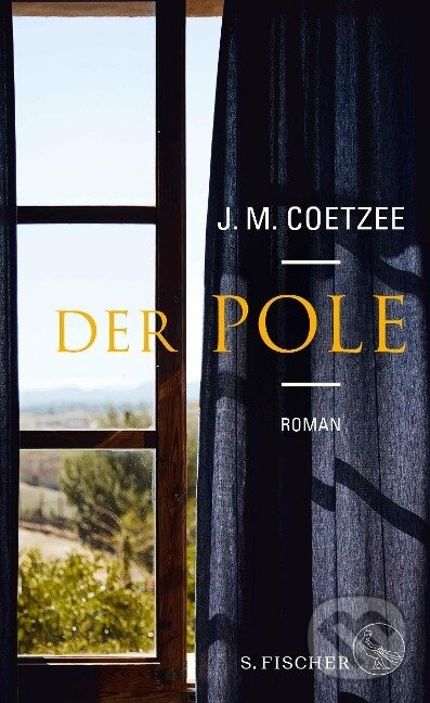 Kniha: Der Pole (J. M. Coetzee). , 2023