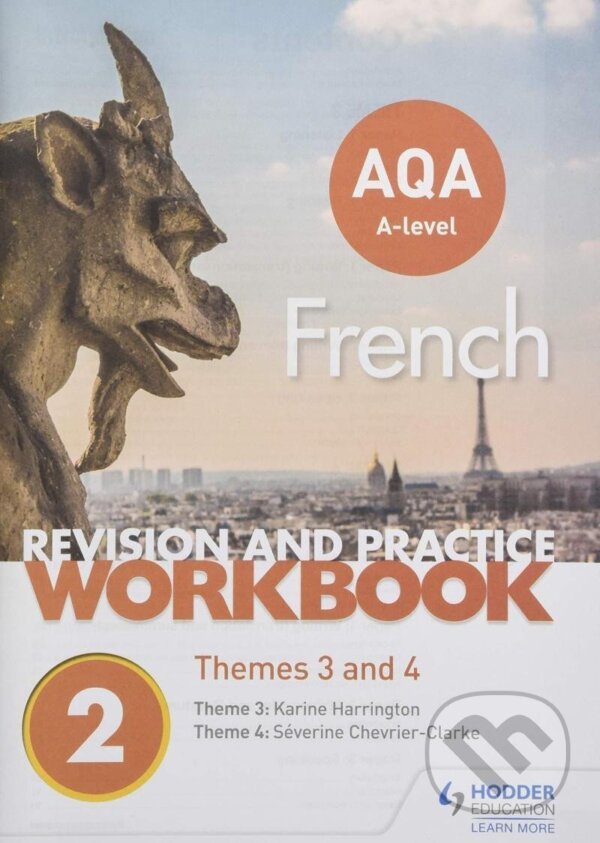 Levně AQA A-level French Revision and Practice Workbook: Themes 3 and 4