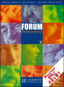 Kniha: Forum: Livre de l'eleve 2 (Eugene Ionesco). Fraus, 2006