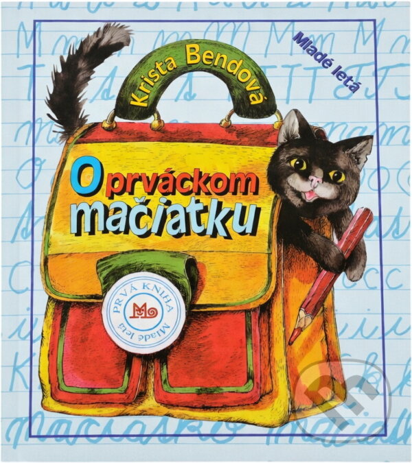 Kniha: O prváckom mačiatku (Autorský kolektiv). Slovenské pedagogické nakladateľstvo - Mladé letá