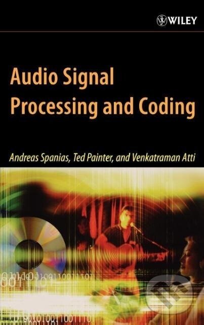 Kniha: Audio Signal Processing (Spanias). John Wiley & Sons, 2007