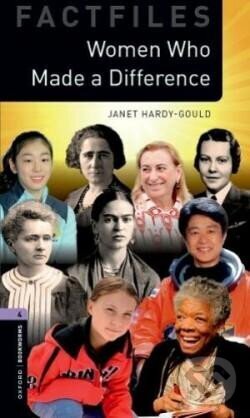 Levně Oxford Bookworms Library New Edition 4 Women Who Made Different