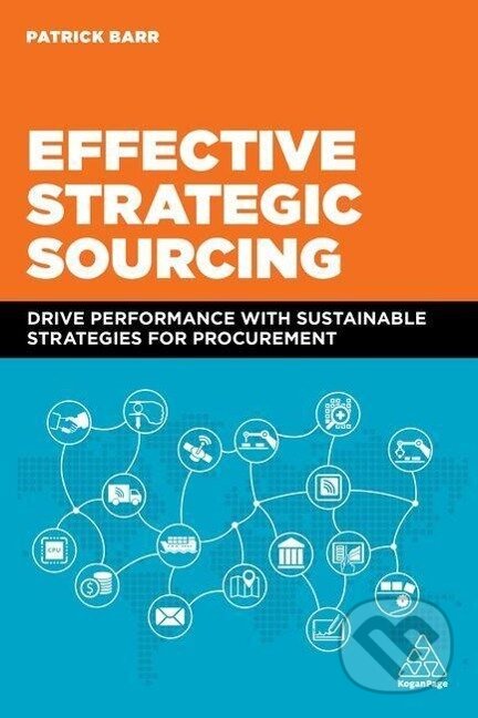 Levně Effective Strategic Sourcing - Patrick Barr - kniha z kategorie Biznis a manažment