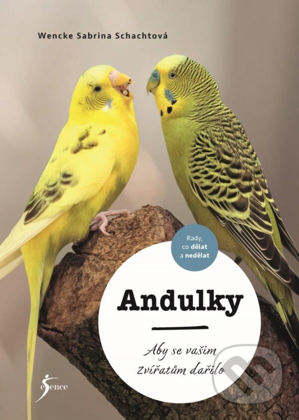 Levně Andulky - Wencke Sabrina Schacht - kniha z kategorie Hobby
