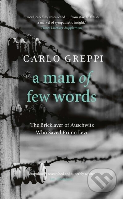 Kniha: A Man of Few Words (Carlo Greppi). Westbourne, 2025