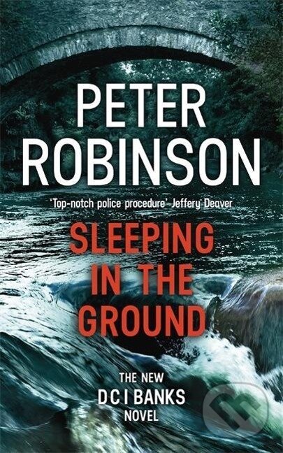 Kniha: Sleeping in the Ground (Peter Robinson). Hodder and Stoughton, 2018