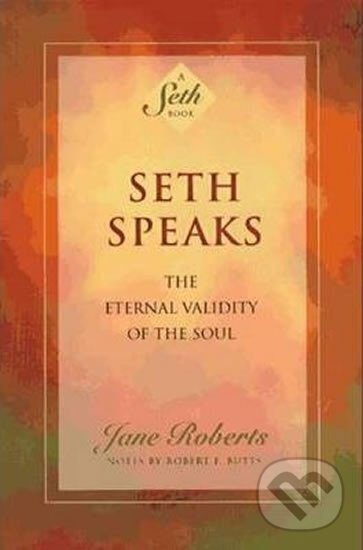Kniha Seth Speaks