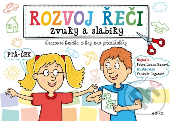 Levně Rozvoj řeči – zvuky a slabiky (Pracovní knížka a hry pro předškoláky) - kniha z kategorie Naučné knihy