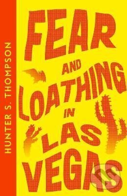 Kniha: Fear and Loathing in Las Vegas (Collins Modern Classics) (S. Hunter Thompson)