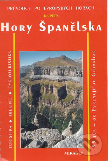 Kniha: Hory Španělska/průvodce (Ivo Petr). Mirago