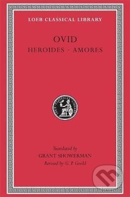 Kniha: Heroides. Amores (Naso Publius Ovidius). Harvard University Press, 1914