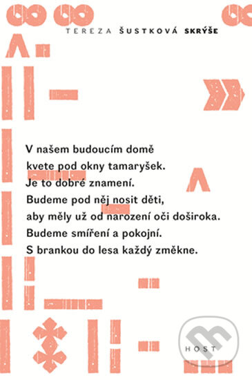 Kniha: Skrýše (Tereza Šustková). Host, 2018