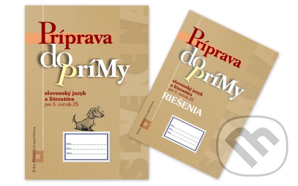 Levně Príprava do prímy - slovenský jazyk a literatúra 5. ročník ZŠ (kolekcia 2 titulov) - kniha z kategorie 1. stupeň