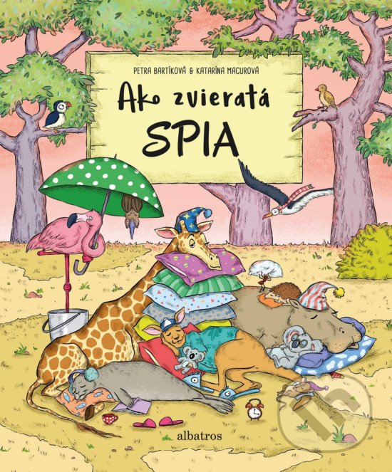 Levně Ako spia zvieratá - Petra Bartíková, Katarína Macurová (ilustrátor) - kniha z kategorie Naučné knihy